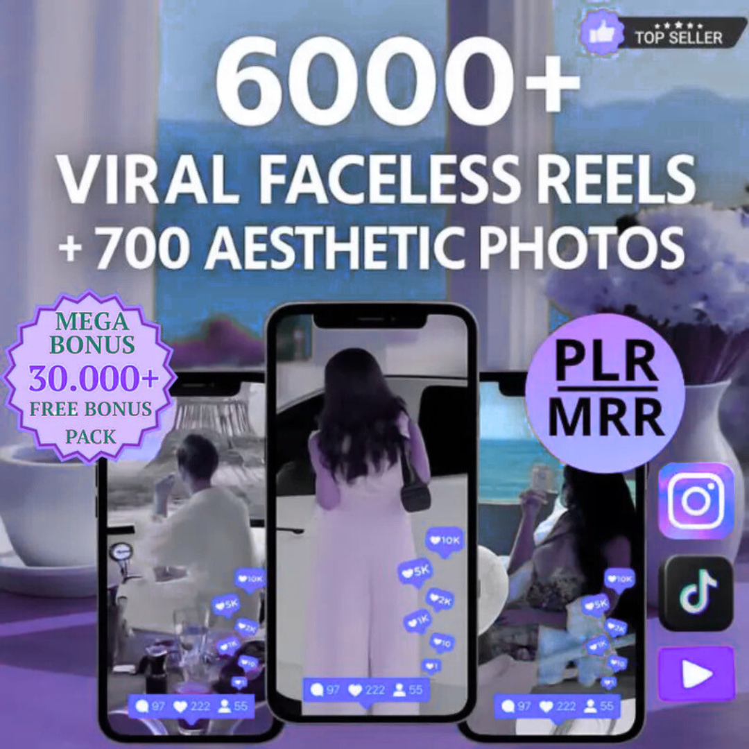 6.000 Faceless Viral Reels + 700 Luxury Stock Photos