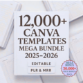 12.000 Canva Mega Template Pack 2025–2026 (PLR + MRR)