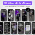 200 Videos of Life of Luxury – Visual Content for Inspiration & Profit